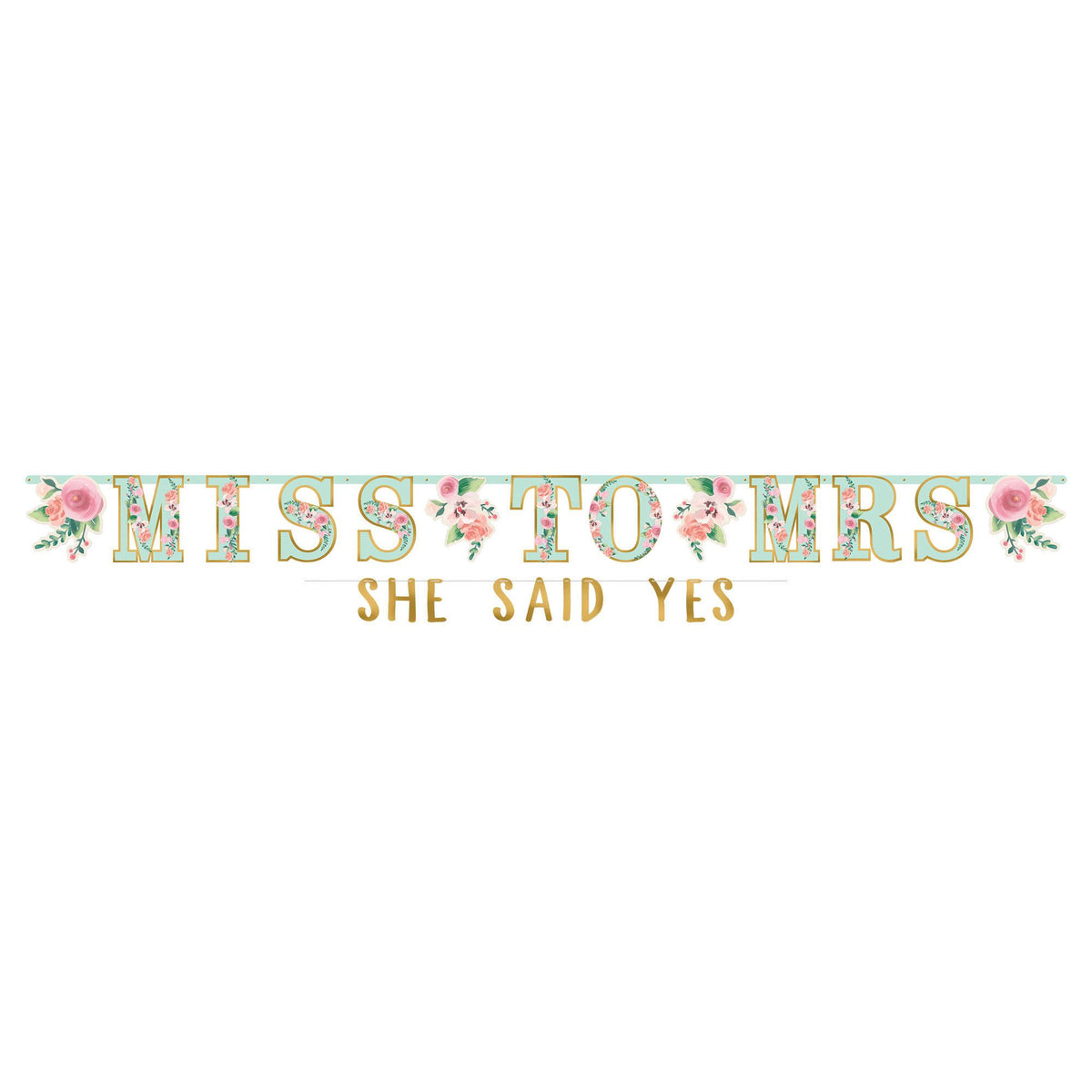 Miss to Mrs She Said Yes Banner, Mint/Gold, 11-foot, 2-ct - Pack of 6