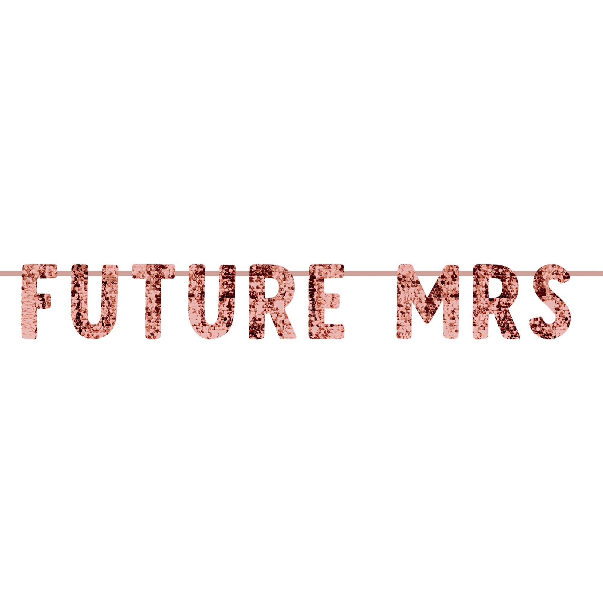 Future Mrs Sequin Garland Banner, Rose Gold, 8.5-inch