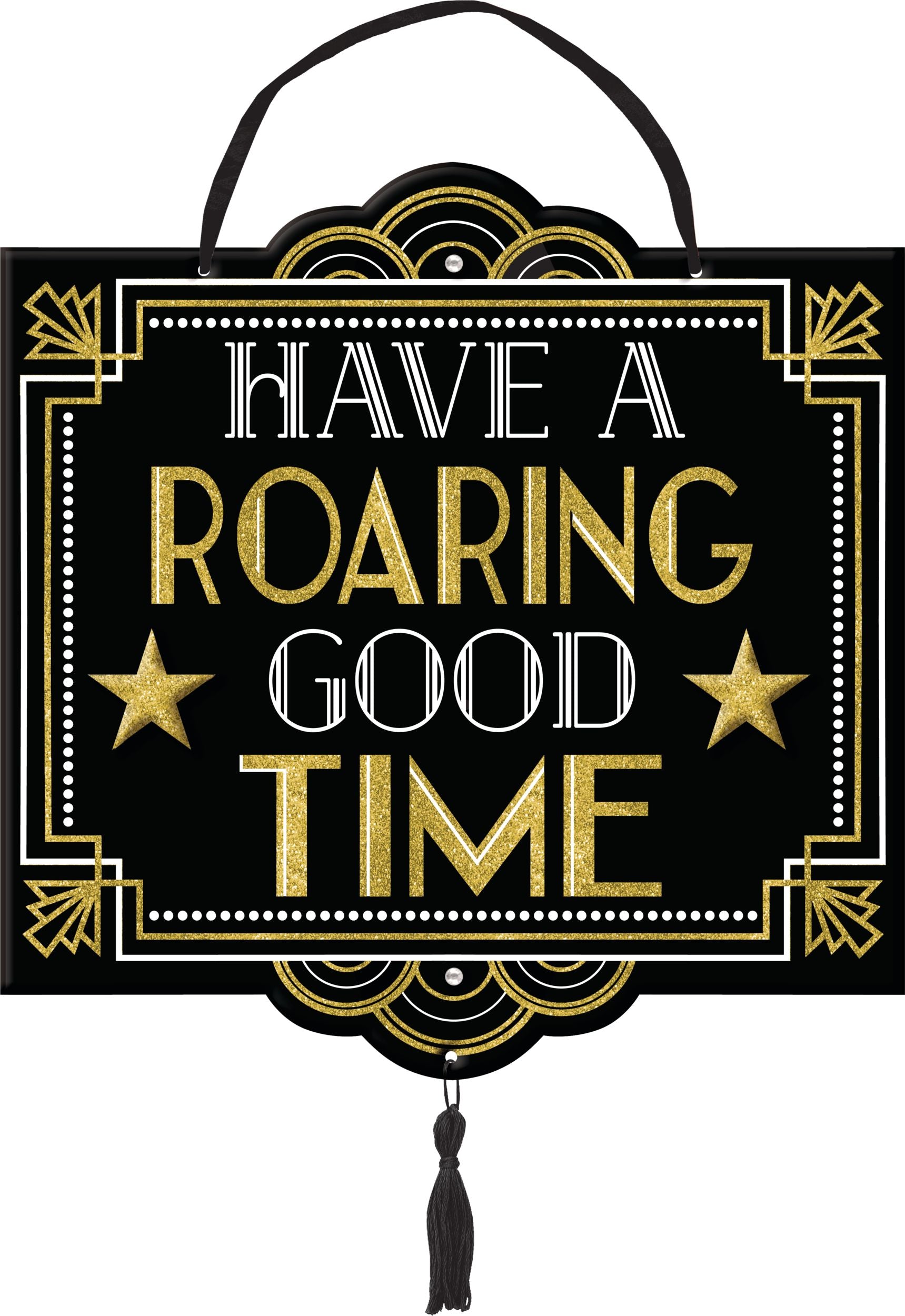 Roaring Good Time Hanging Sign, Gold/Black, 15 inch