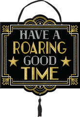 Roaring Good Time Hanging Sign, Gold/Black, 15 inch