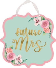 Mint to Be "Future Mrs" Hanging Sign, Pink/Mint, 13.5-inch