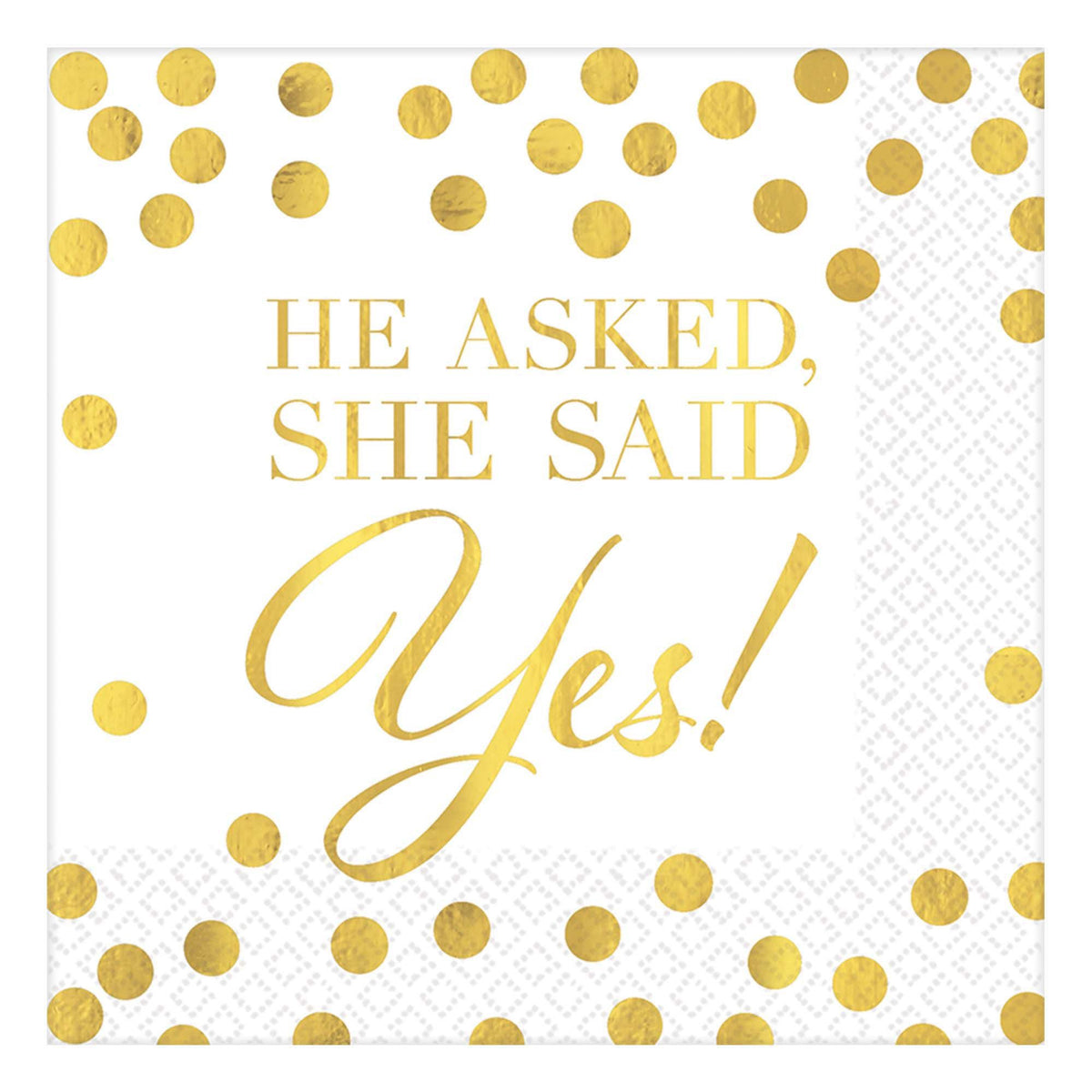 He Asked, She Said Yes! Beverage Napkins, White/Gold, 5-inch, 16-ct - Case of 72